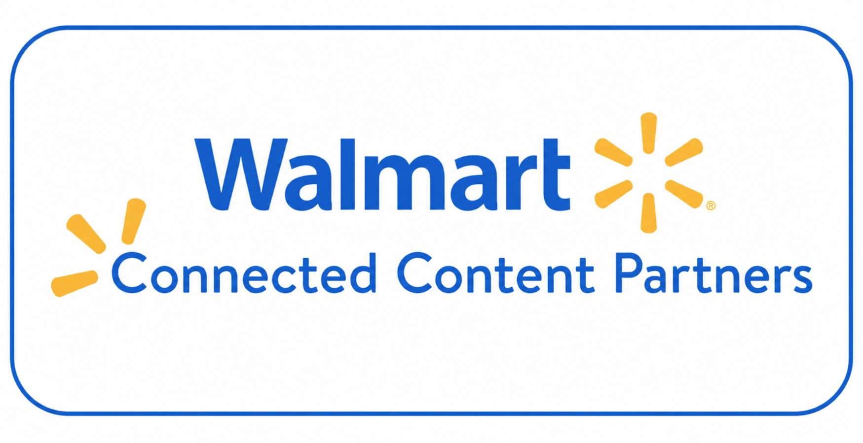 Walmart Connected Content Partners